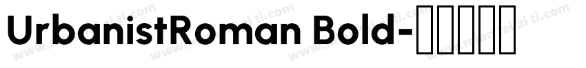UrbanistRoman Bold字体转换